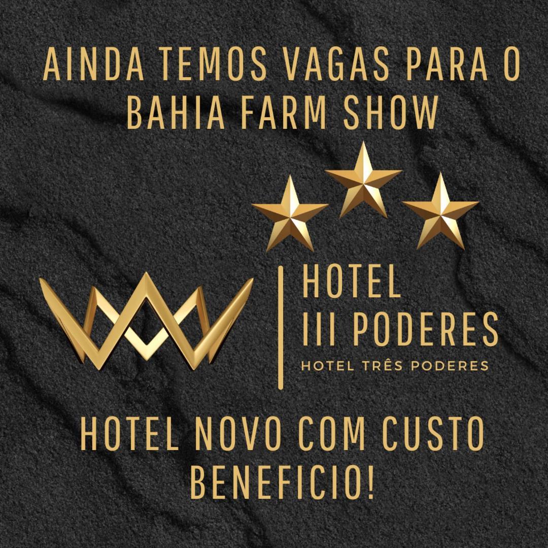 Hotel Tres Poderes Luis Eduardo Magalhaes Ngoại thất bức ảnh